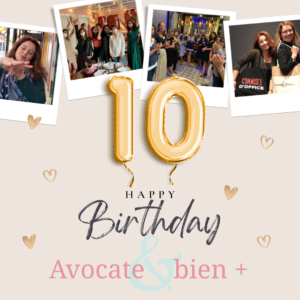 Lire la suite à propos de l’article On fête les 10 ans d’Avocate & bien + 🎂